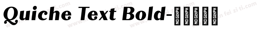 Quiche Text Bold字体转换